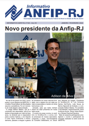 Informativo ANFIP-RJ nº129 – Ano XV Janeiro - Fevereiro : 2022
